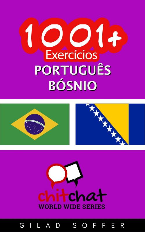 Cover of the book 1001+ exercícios português - bósnio by Gilad Soffer, Gilad Soffer