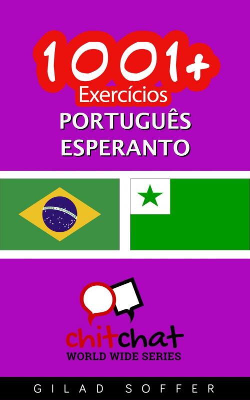 Cover of the book 1001+ exercícios português - esperanto by Gilad Soffer, Gilad Soffer
