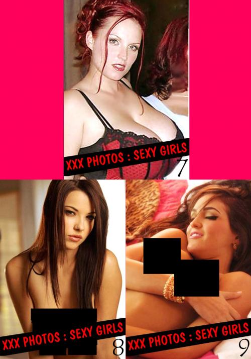 Cover of the book XXX Photos : Sexy Girls Collected Edition 3 - Volumes 7 to 9 by Melody Barker, Naughty Publishing