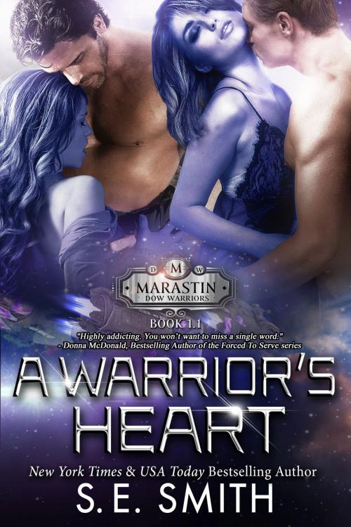 Cover of the book A Warrior's Heart by S.E. Smith, Montana Publishing