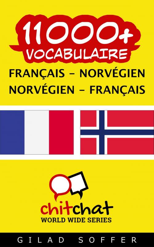 Cover of the book 11000+ vocabulaire Français - Norvégien by Gilad Soffer, Gilad Soffer