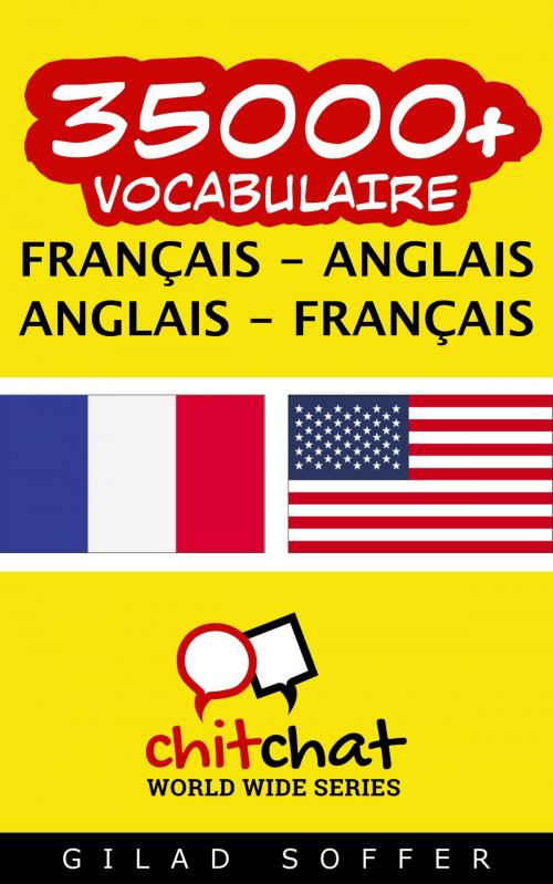 Cover of the book 35000+ vocabulaire Français - Anglais by Gilad Soffer, Gilad Soffer