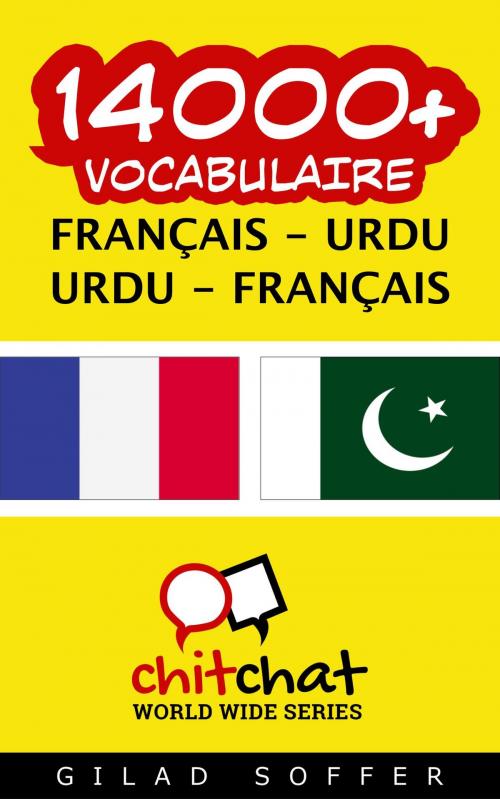 Cover of the book 14000+ vocabulaire Français - Urdu by Gilad Soffer, Gilad Soffer