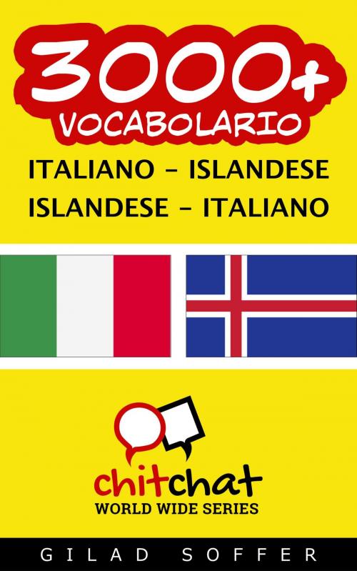 Cover of the book 3000+ vocabolario Italiano - Islandese by Gilad Soffer, Gilad Soffer