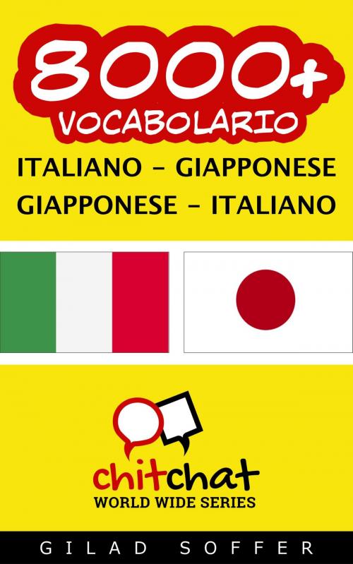 Cover of the book 8000+ vocabolario Italiano - Giapponese by Gilad Soffer, Gilad Soffer