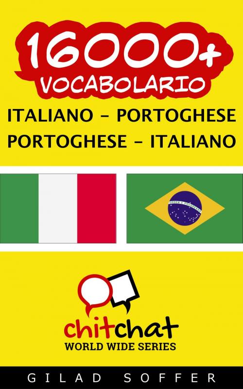 Cover of the book 16000+ vocabolario Italiano - Portoghese by Gilad Soffer, Gilad Soffer
