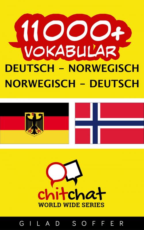 Cover of the book 11000+ Vokabular Deutsch - Norwegisch by Gilad Soffer, Gilad Soffer