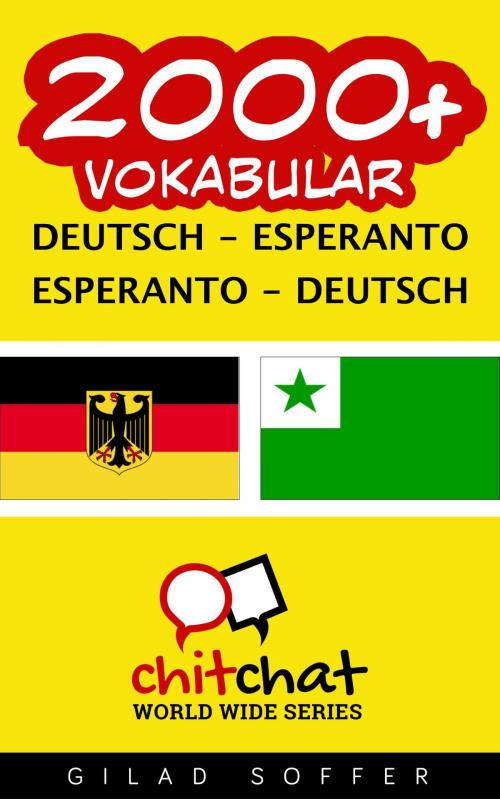 Cover of the book 2000+ Vokabular Deutsch - Esperanto by Gilad Soffer, Gilad Soffer
