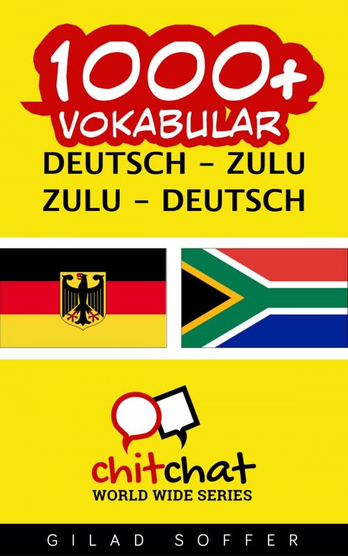 Cover of the book 1000+ Vokabular Deutsch - Zulu by Gilad Soffer, Gilad Soffer