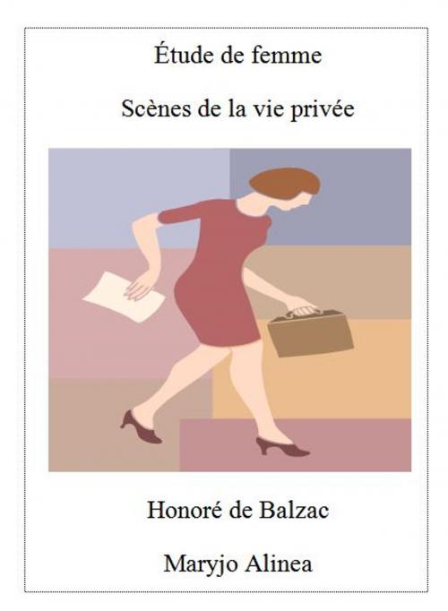 Cover of the book Étude de femme by Honoré de Balzac, Alinéa Maryjo