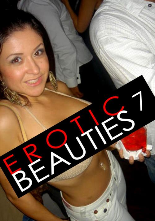 Cover of the book Erotic Beauties Volume 7 by Zoe Anders, Naughty Publishing