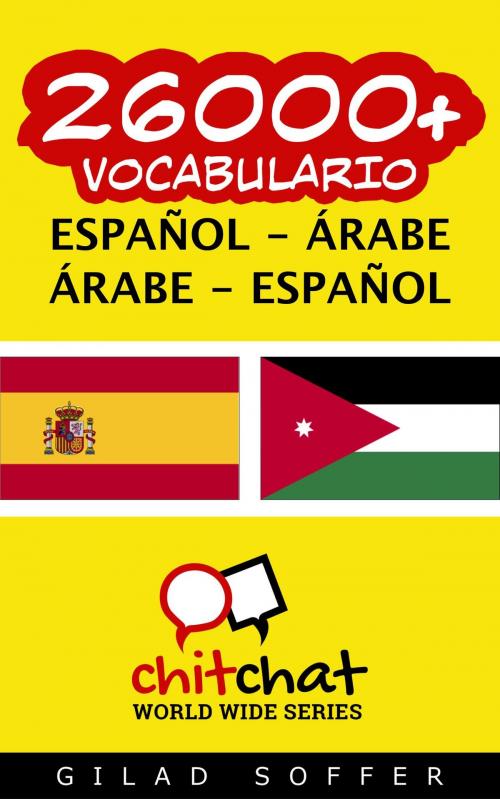 Cover of the book 26000+ vocabulario español - árabe by Gilad Soffer, Gilad Soffer