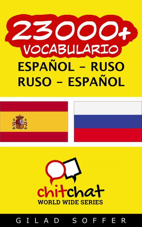 Cover of the book 23000+ vocabulario español - ruso by Gilad Soffer, Gilad Soffer