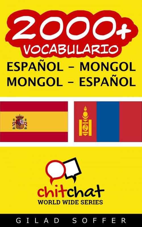 Cover of the book 2000+ vocabulario español - mongol by Gilad Soffer, Gilad Soffer