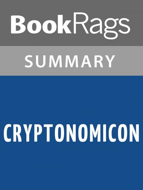 Cover of the book Cryptonomicon by Neal Stephenson l Summary & Study Guide by BookRags, BookRags