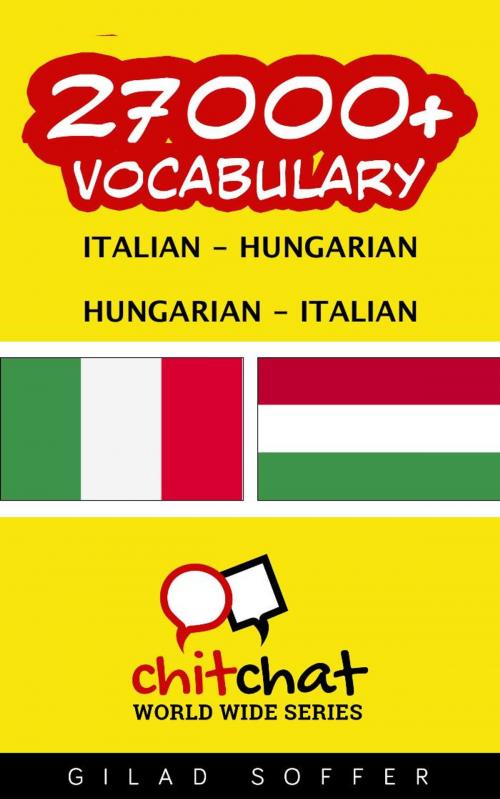 Cover of the book 27000+ Vocabulary Italian - Hungarian by Gilad Soffer, Gilad Soffer
