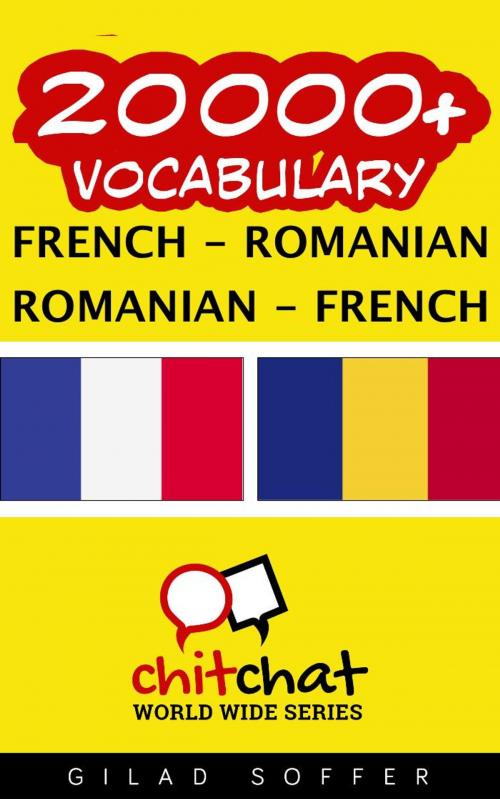 Cover of the book 20000+ Vocabulary French - Romanian by Gilad Soffer, Gilad Soffer