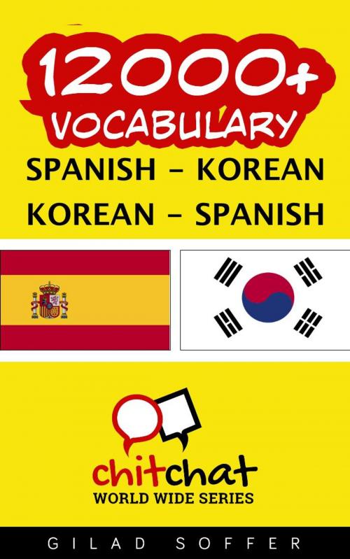 Cover of the book 12000+ Vocabulary Spanish - Korean by Gilad Soffer, Gilad Soffer