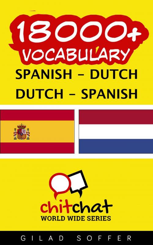 Cover of the book 18000+ Vocabulary Spanish - Dutch by Gilad Soffer, Gilad Soffer
