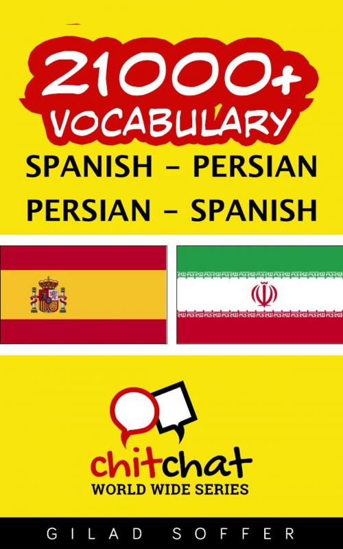 Cover of the book 21000+ Vocabulary Spanish - Persian by Gilad Soffer, Gilad Soffer