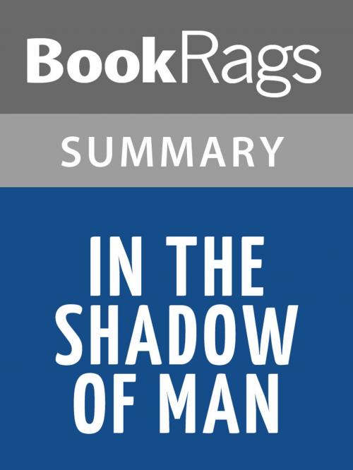 Cover of the book In the Shadow of Man by Jane Goodall l Summary & Study Guide by BookRags, BookRags