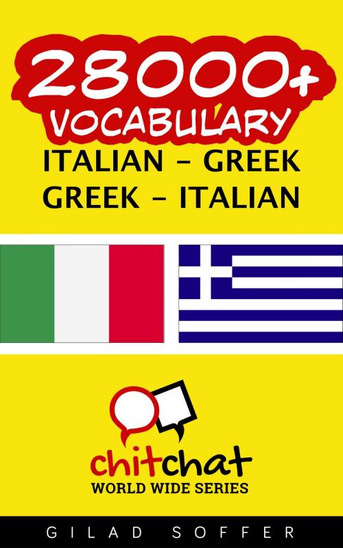 Cover of the book 28000+ Vocabulary Italian - Greek by Gilad Soffer, Gilad Soffer
