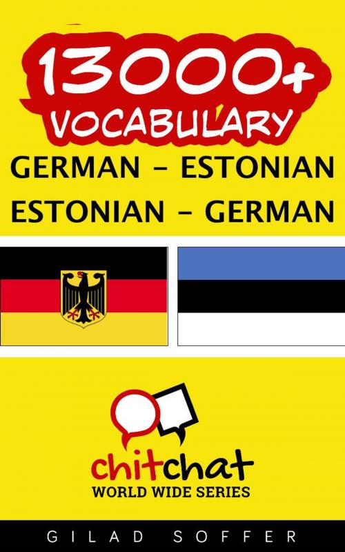 Cover of the book 13000+ Vocabulary German - Estonian by Gilad Soffer, Gilad Soffer