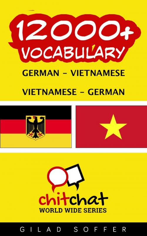 Cover of the book 12000+ Vocabulary German - Vietnamese by Gilad Soffer, Gilad Soffer
