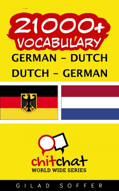 Cover of the book 21000+ Vocabulary German - Dutch by Gilad Soffer, Gilad Soffer