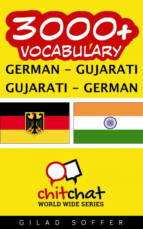 Cover of the book 3000+ Vocabulary German - Gujarati by Gilad Soffer, Gilad Soffer