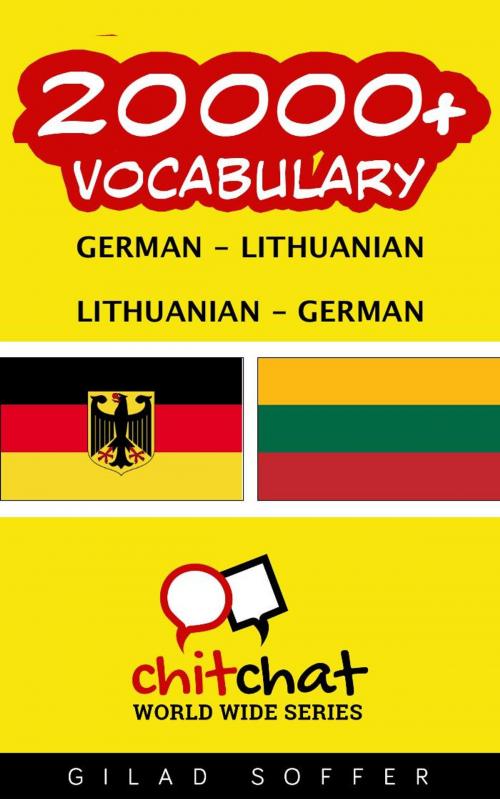 Cover of the book 20000+ Vocabulary German - Lithuanian by Gilad Soffer, Gilad Soffer
