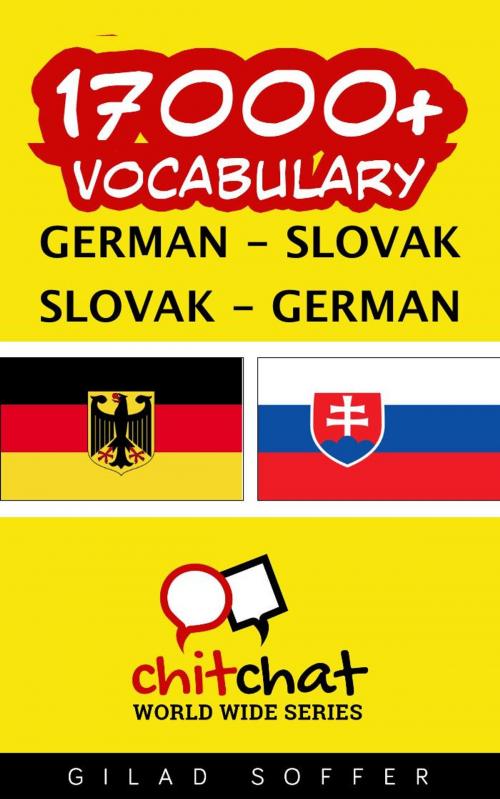 Cover of the book 17000+ Vocabulary German - Slovak by Gilad Soffer, Gilad Soffer
