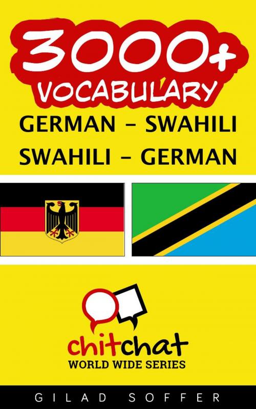 Cover of the book 3000+ Vocabulary German - Swahili by Gilad Soffer, Gilad Soffer