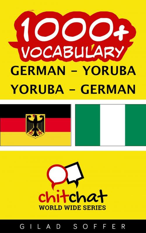 Cover of the book 1000+ Vocabulary German - Yoruba by Gilad Soffer, Gilad Soffer