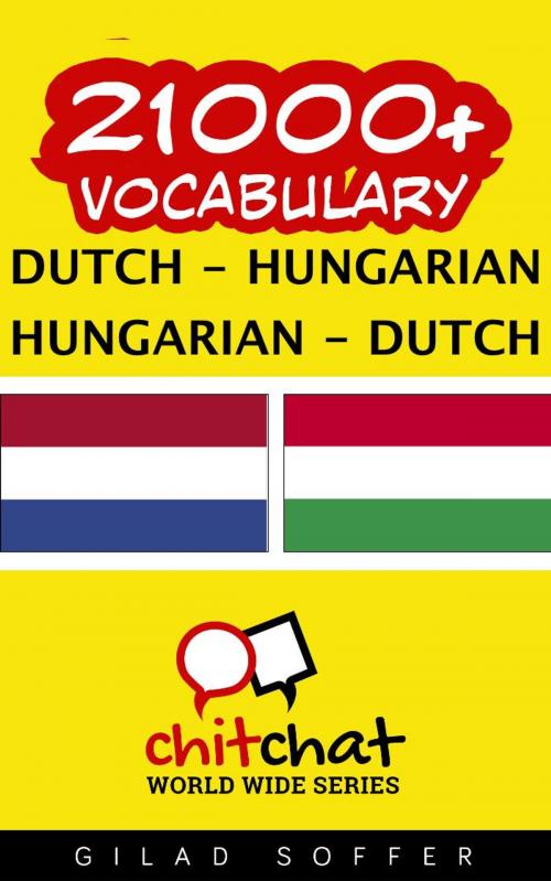 Cover of the book 21000+ Vocabulary Dutch - Hungarian by Gilad Soffer, Gilad Soffer