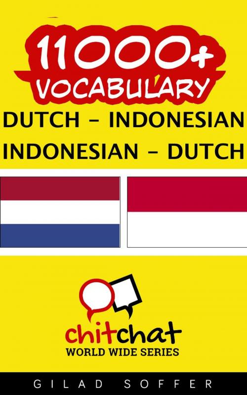 Cover of the book 11000+ Vocabulary Dutch - Indonesian by Gilad Soffer, Gilad Soffer