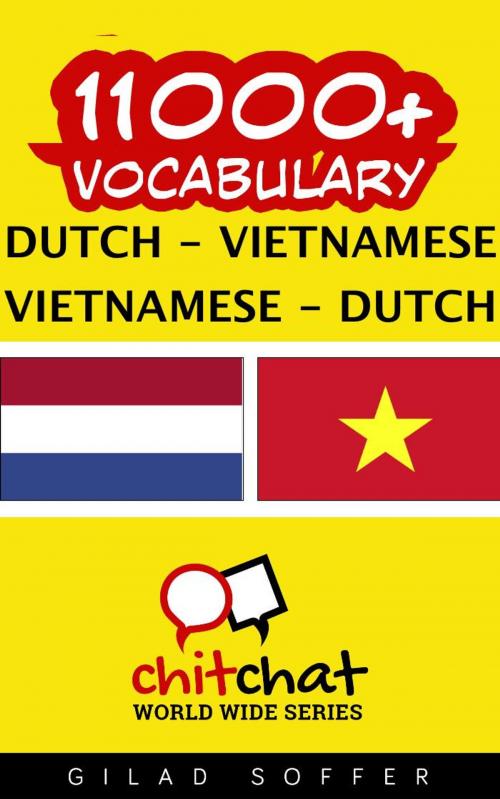 Cover of the book 11000+ Vocabulary Dutch - Vietnamese by Gilad Soffer, Gilad Soffer