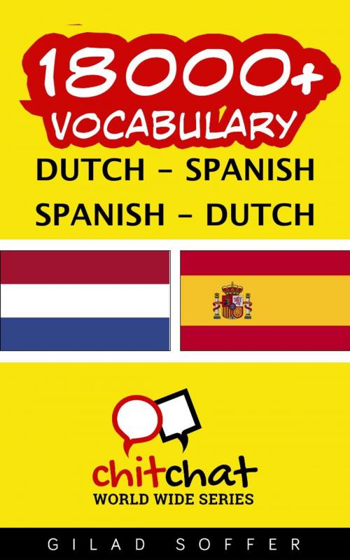 Cover of the book 18000+ Vocabulary Dutch - Spanish by Gilad Soffer, Gilad Soffer