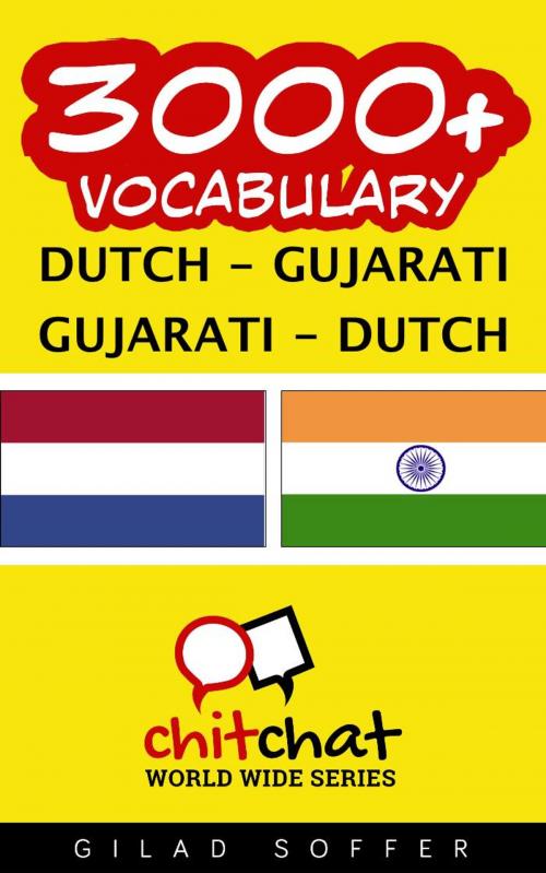 Cover of the book 3000+ Vocabulary Dutch - Gujarati by Gilad Soffer, Gilad Soffer