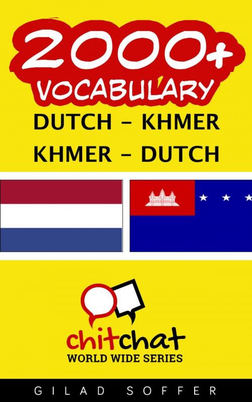 Cover of the book 2000+ Vocabulary Dutch - Khmer by Gilad Soffer, Gilad Soffer