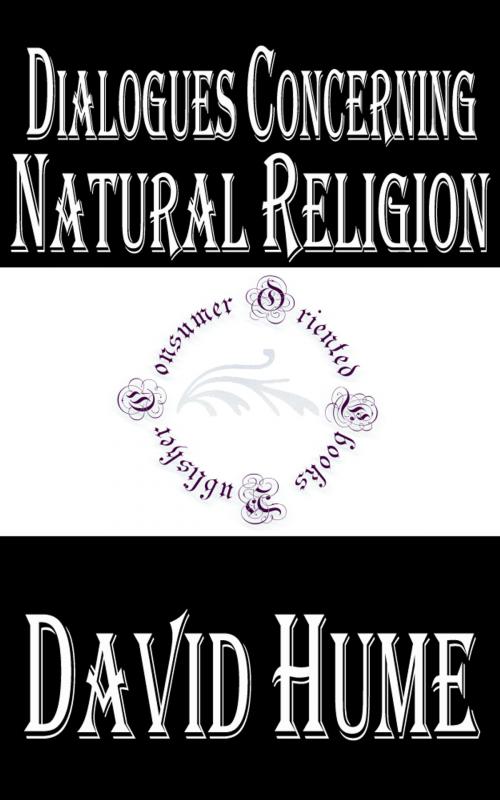 Cover of the book Dialogues Concerning Natural Religion by David Hume, Consumer Oriented Ebooks Publisher