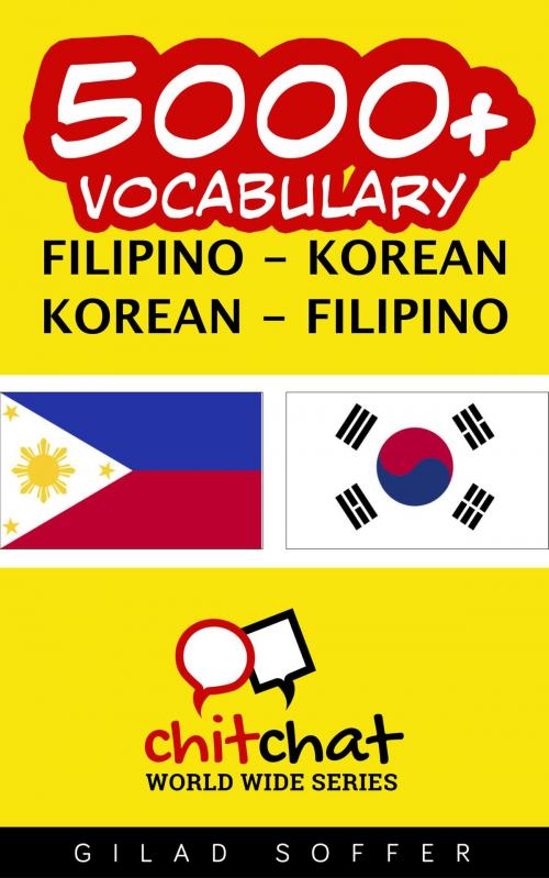Cover of the book 5000+ Vocabulary Filipino - Korean by Gilad Soffer, Gilad Soffer