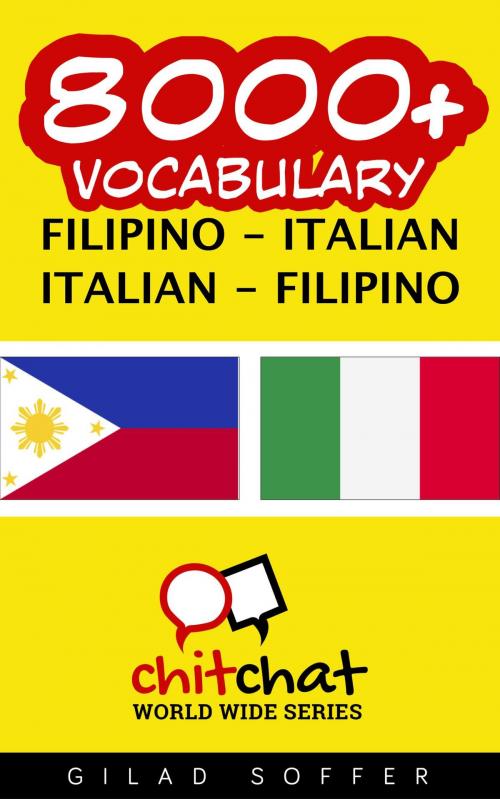 Cover of the book 8000+ Vocabulary Filipino - Italian by Gilad Soffer, Gilad Soffer