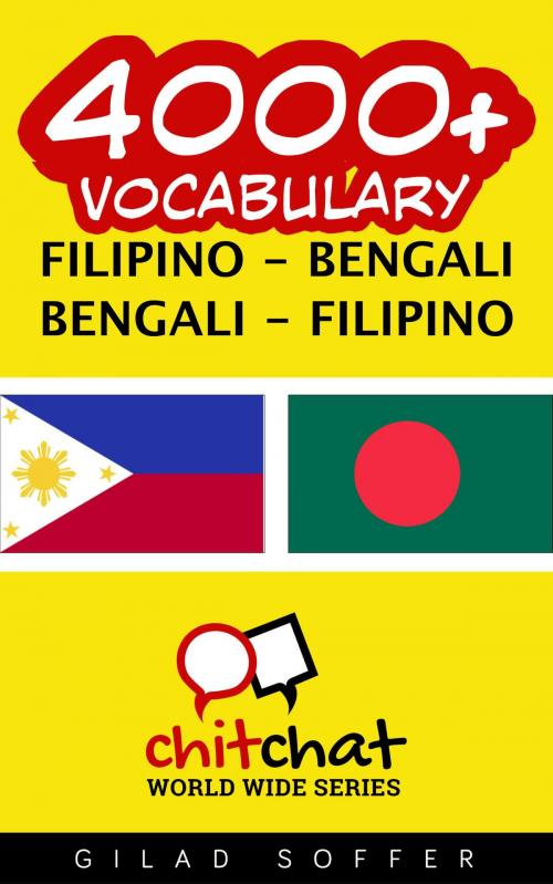 Cover of the book 4000+ Vocabulary Filipino - Bengali by Gilad Soffer, Gilad Soffer