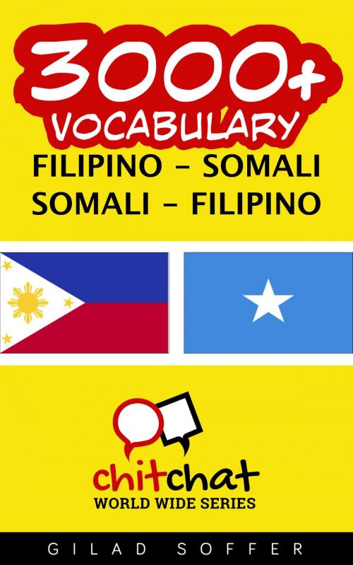 Cover of the book 3000+ Vocabulary Filipino - Somali by Gilad Soffer, Gilad Soffer