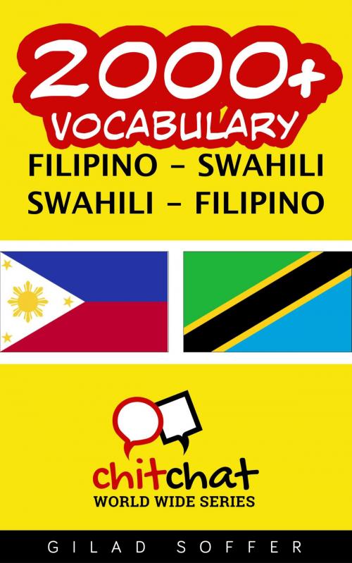 Cover of the book 2000+ Vocabulary Filipino - Swahili by Gilad Soffer, Gilad Soffer
