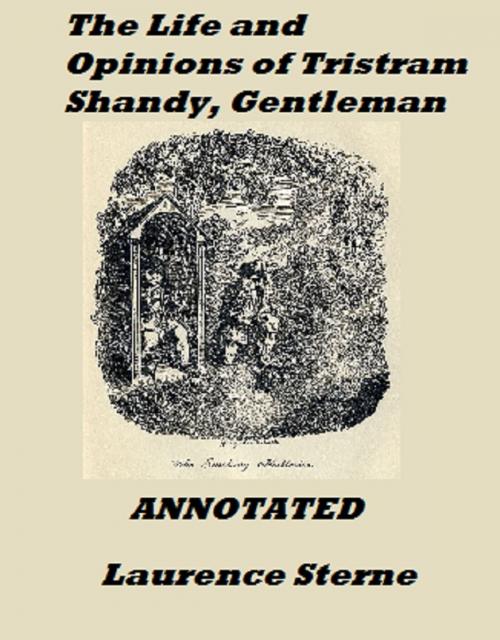Cover of the book The Life and Opinions of Tristram Shandy, Gentleman (Annotated) by Laurence Sterne, Bronson Tweed Publishing