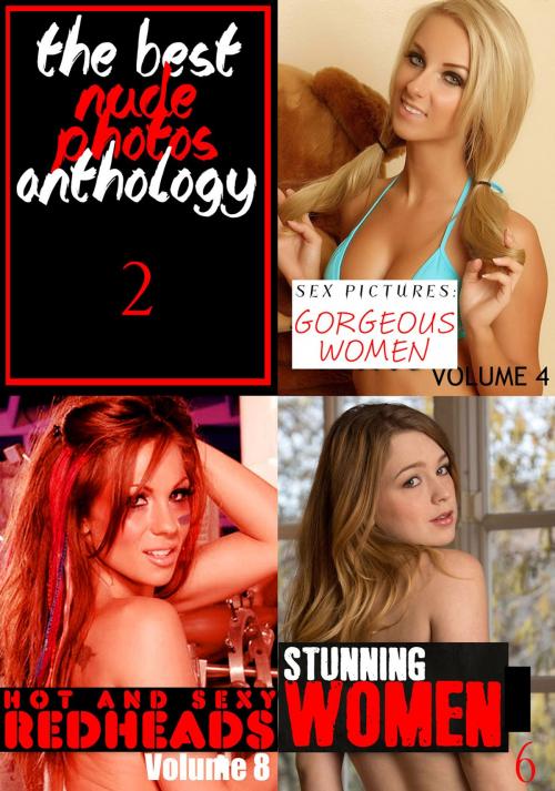 Cover of the book The Best Nude Photos Anthology 2 - 3 books in one by Candice Haughton, Lisa North, Leanne Holden, Naughty Publishing