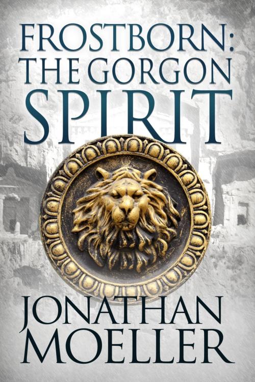 Cover of the book Frostborn: The Gorgon Spirit (Frostborn #7) by Jonathan Moeller, Azure Flame Media, LLC