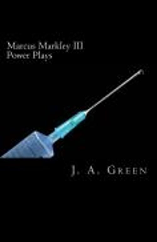 Cover of the book Marcus Markley III by J. A.  Green, LifeMAPS Publishing